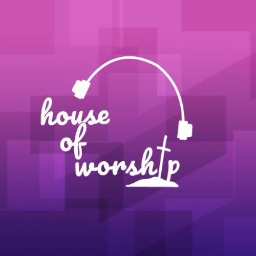 House Of Worship – Christliche House Musik